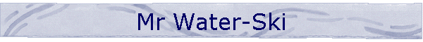 Mr Water-Ski