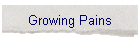 Growing Pains