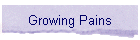 Growing Pains